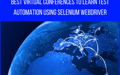 Best Virtual Conferences to Learn Test Automation Using Selenium Webdriver