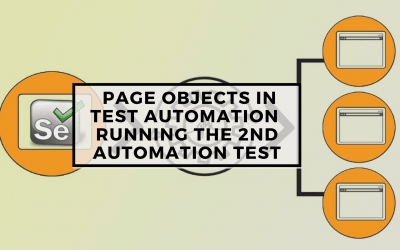 Page Objects in Test Automation – Running the 2nd Automation Test
