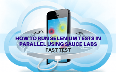Selenium Tutorial – Fast Tests Execution – How to run selenium tests in parallel using sauce labs