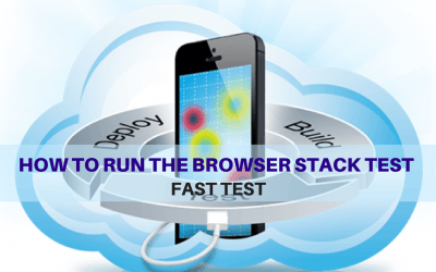 Selenium Tutorial – Fast Tests Execution – How to run the browser stack test