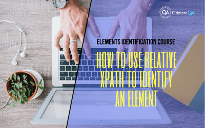 Selenium Webdriver Elements Identification Course – How to Use Relative XPath to Identify an Element