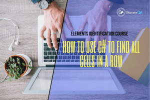 How to use C# to find all cells in a row of the elements identification course