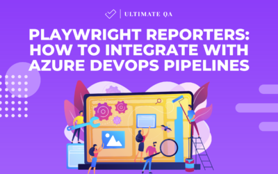 Playwright Reporters: How to Integrate with Azure DevOps Pipelines