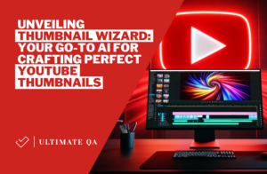 Unveiling Thumbnail Wizard: Your Go-To AI for Crafting Perfect YouTube Thumbnails